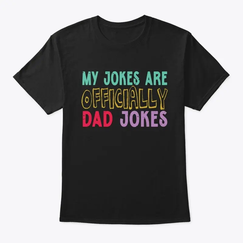 My Jokes Are Officially Dad Jokes. Funny